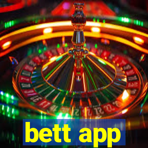 bett app